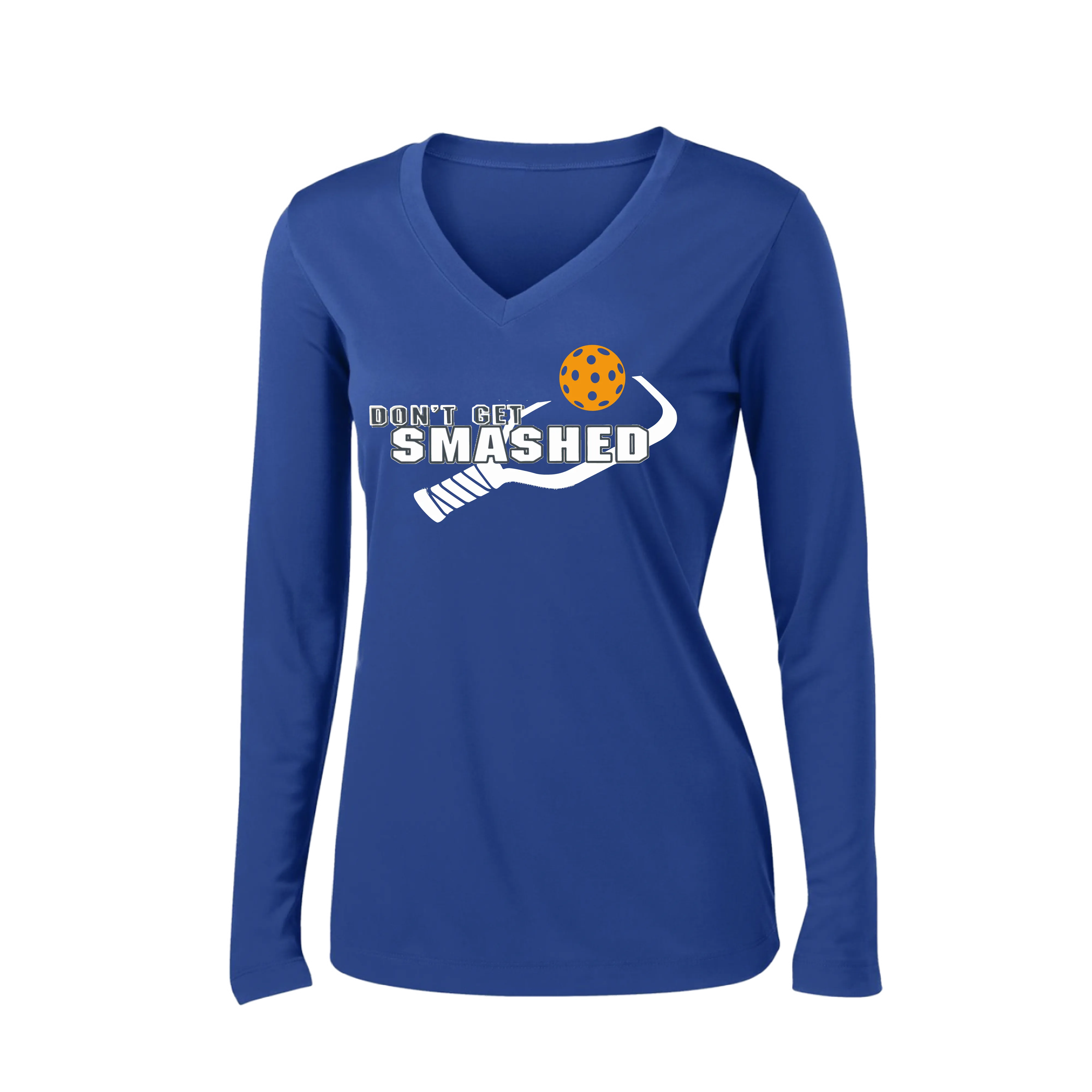 Don't Get Smashed Customizable (Colors Cyan Orange Pink) | Women's Long Sleeve V-Neck Pickleball Shirts | 100% Polyester
