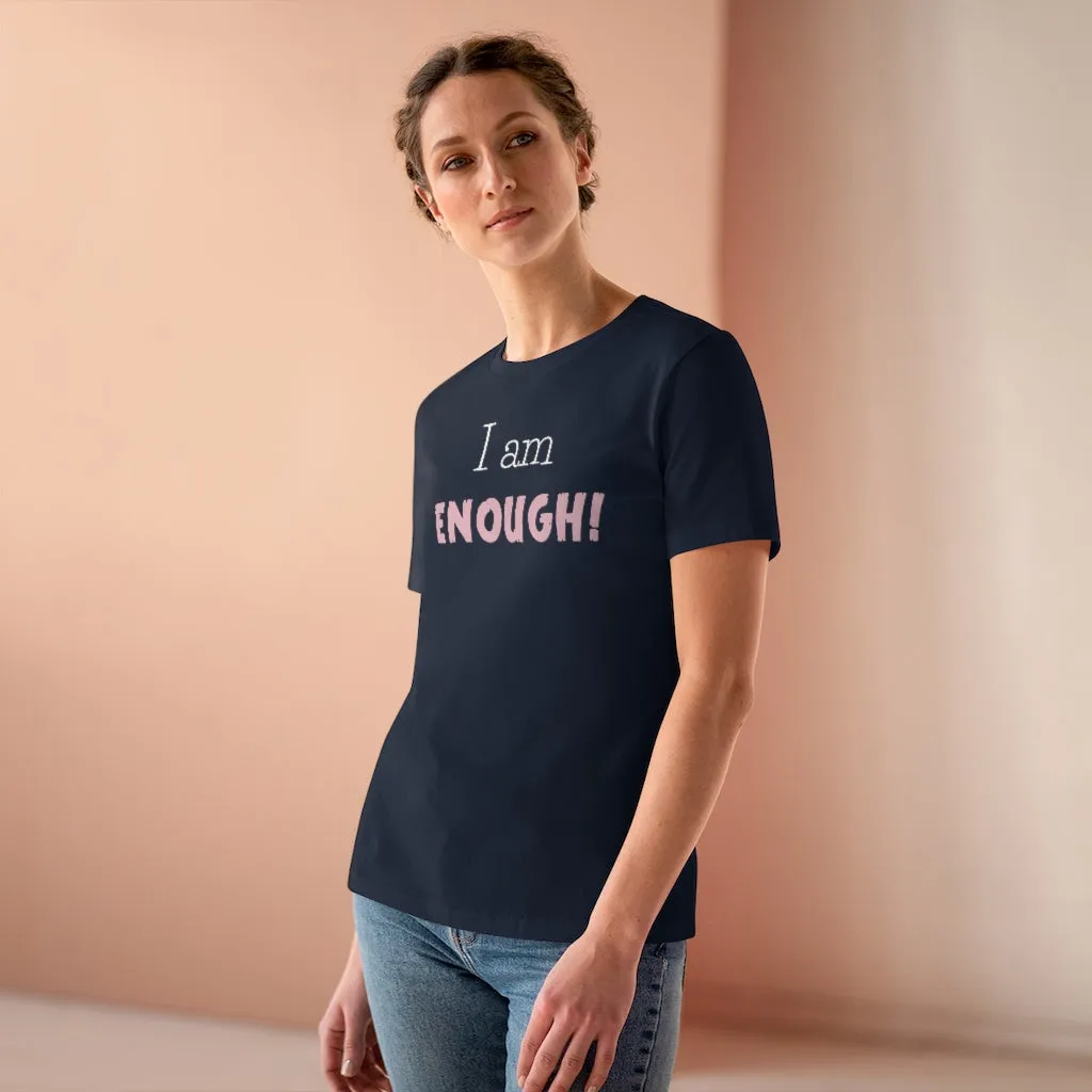 I Am Enough, Women's Premium Tee