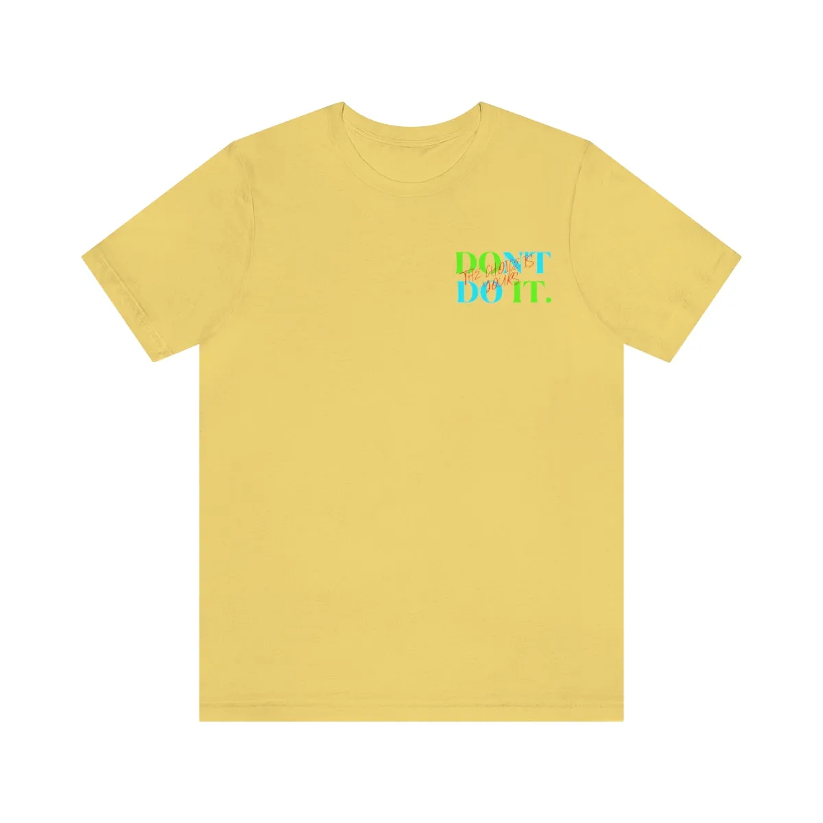 T-shirts Classic Jersey style short sleeve ( Do it Don't Do it ) Activewear
