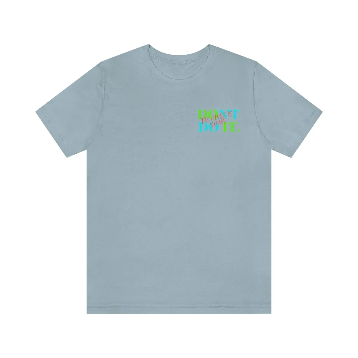 T-shirts Classic Jersey style short sleeve ( Do it Don't Do it ) Activewear