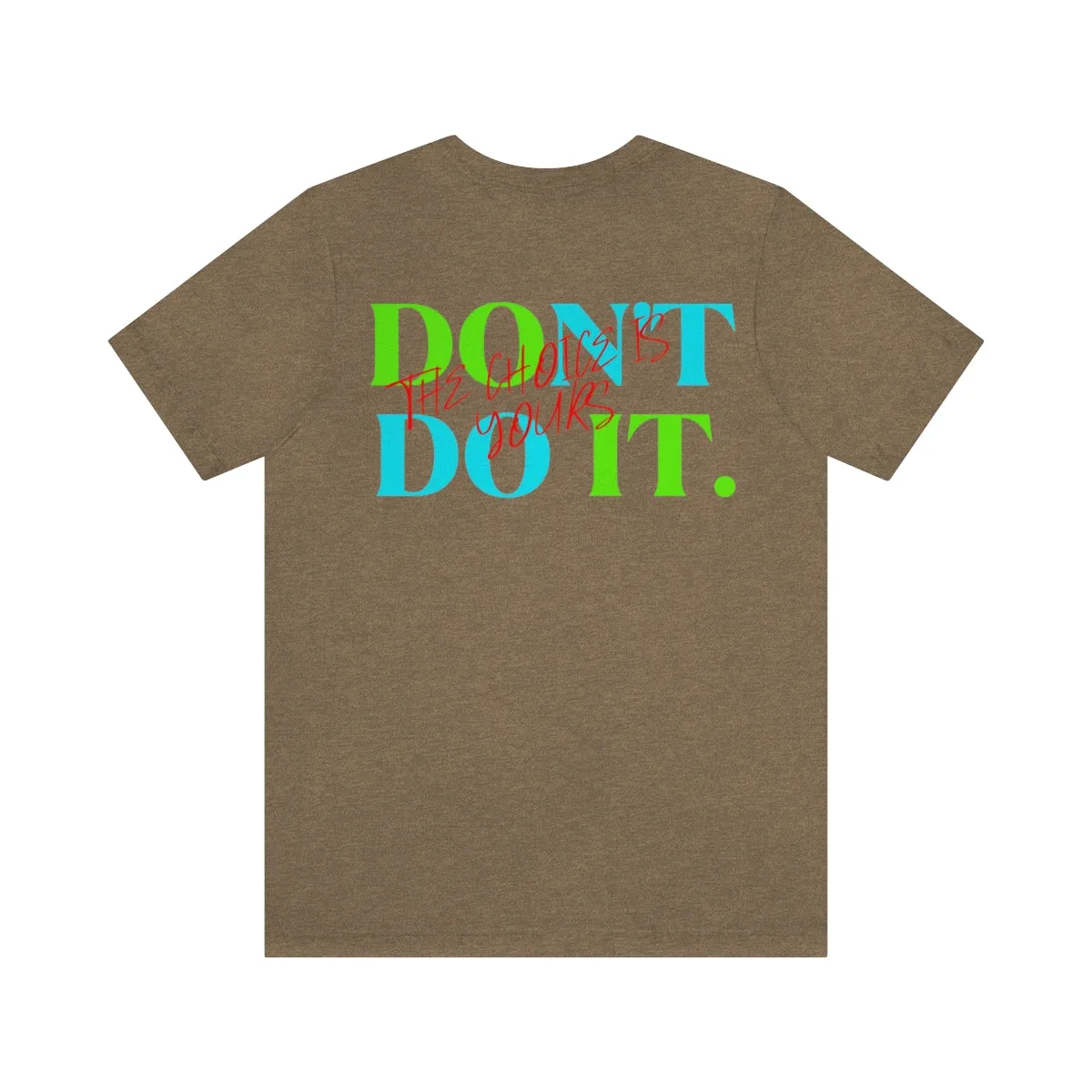 T-shirts Classic Jersey style short sleeve ( Do it Don't Do it ) Activewear