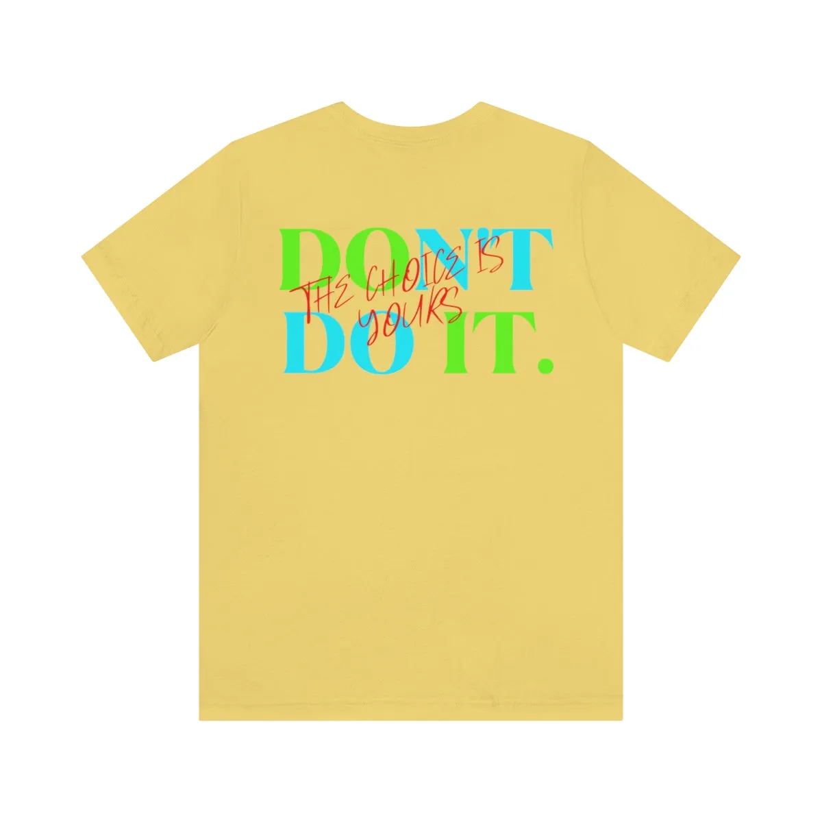 T-shirts Classic Jersey style short sleeve ( Do it Don't Do it ) Activewear