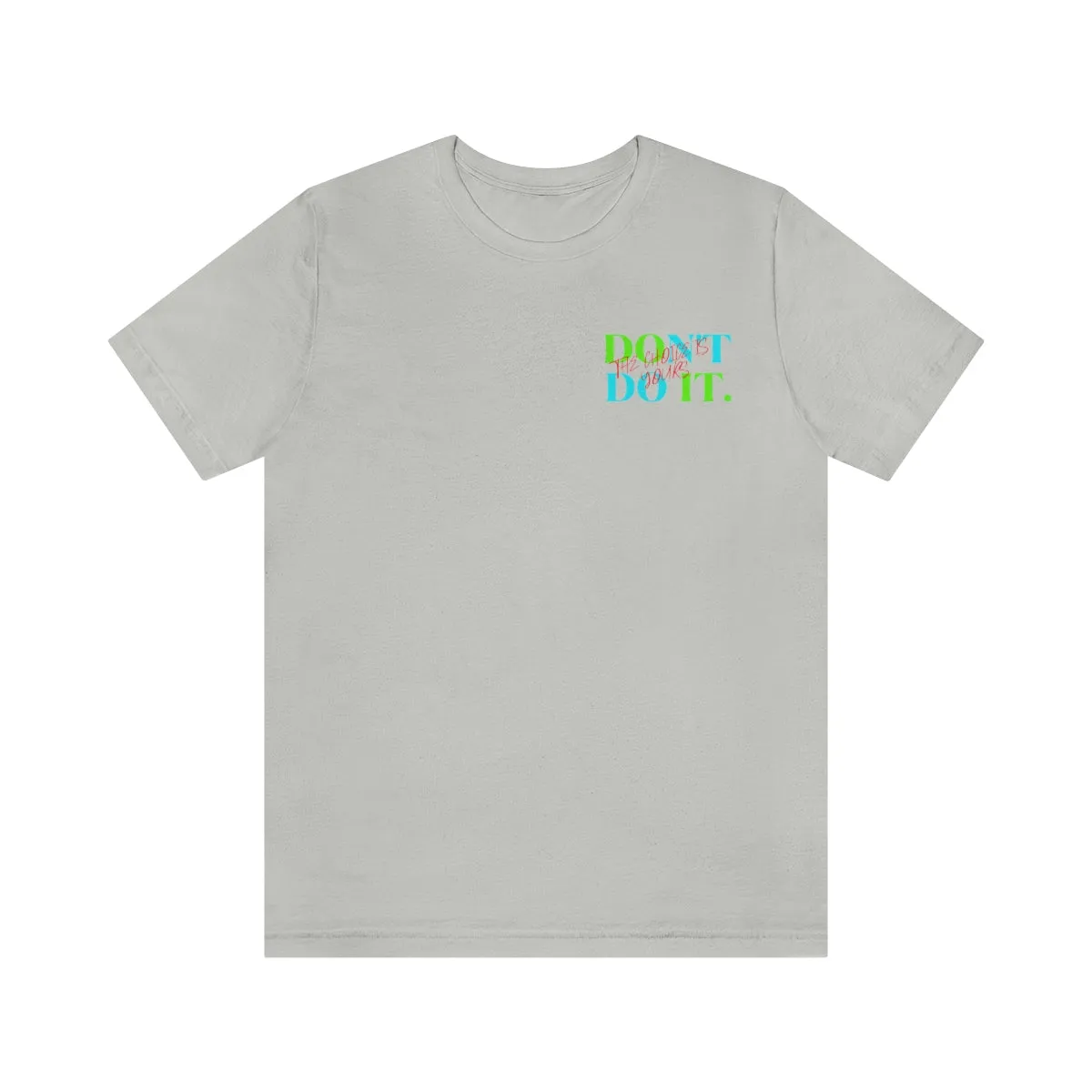 T-shirts Classic Jersey style short sleeve ( Do it Don't Do it ) Activewear
